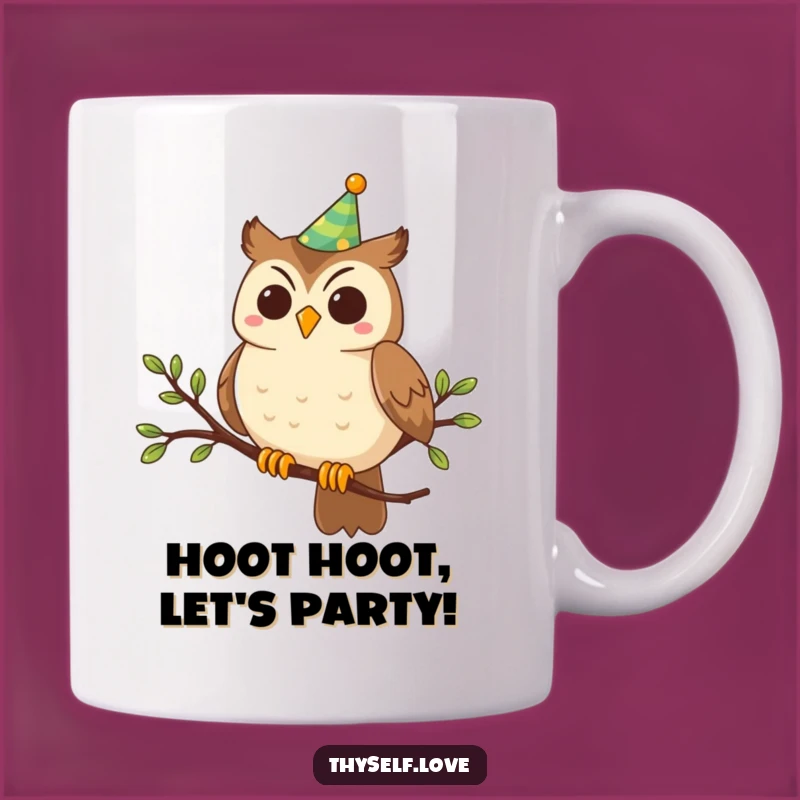 Funny Party Owl Mug: Hilarious Gift for Your Hoot-iful Friend