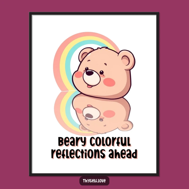 Funny Free Printable Wall Art: Giggling Bear Rainbow Reflection Downloadable Art