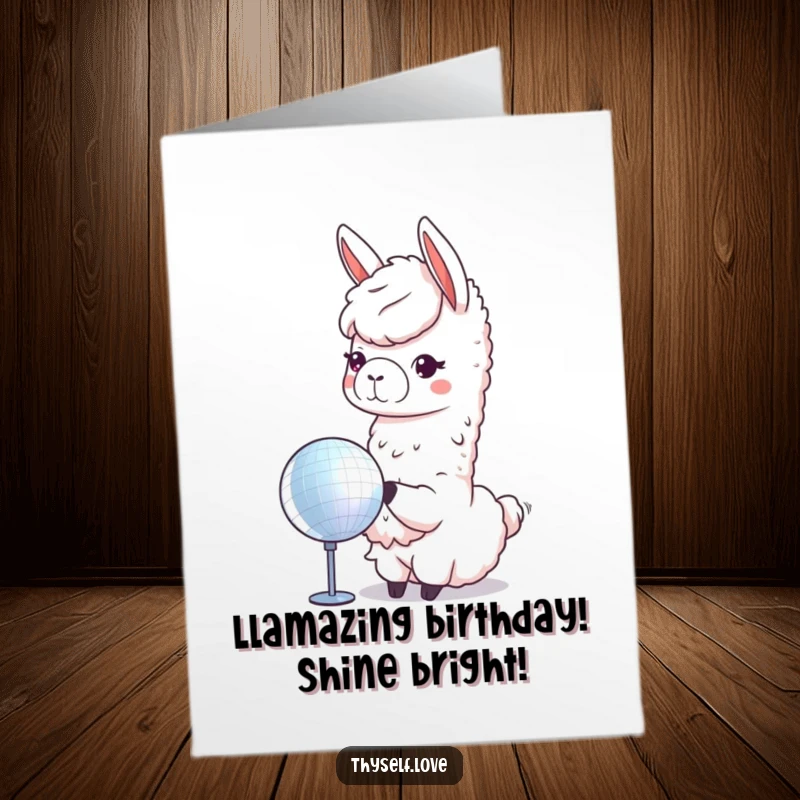 Funny Free Printable Llama Birthday Card: Cute llama checks out reflection in disco ball, feeling fabulous. The ultimate birthday humor.