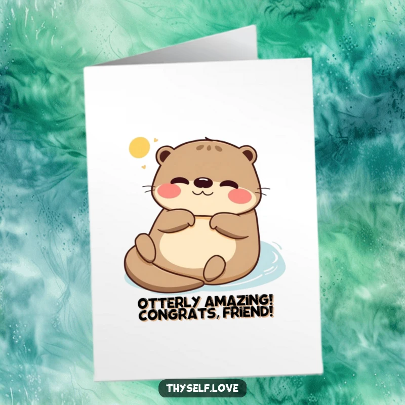 Funny Free Printable Congratulations Card: Contented otter floating on its back, enjoying the sunshine with a blissful expression.