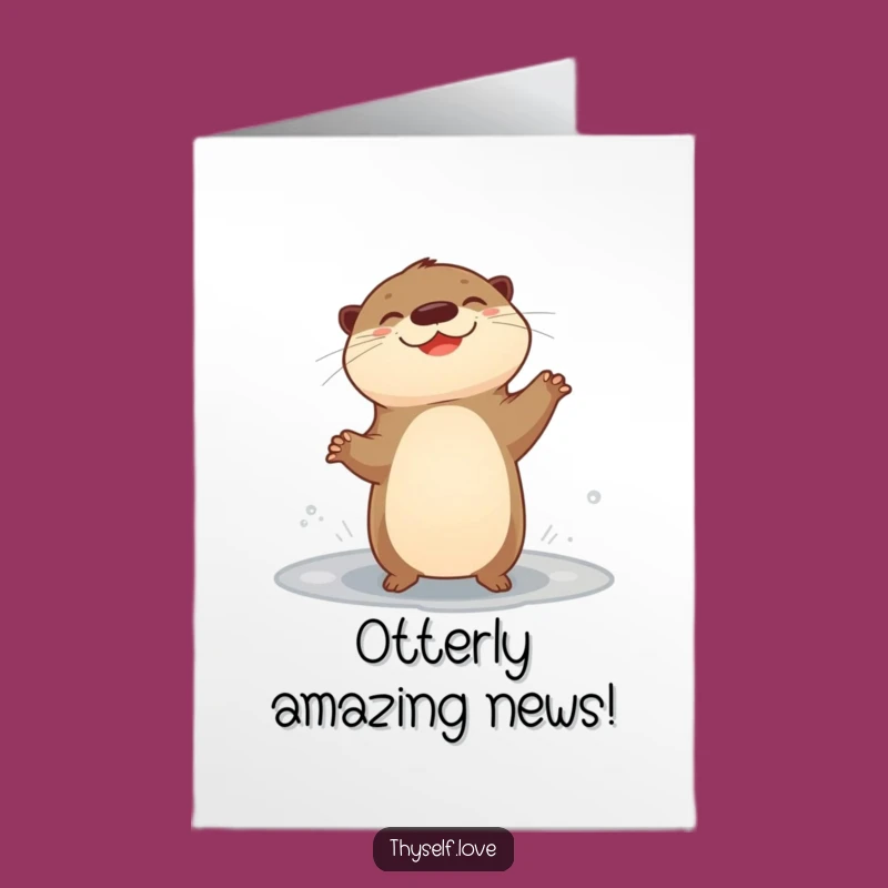 Free Printable Otter Congratulations Card - Hilarious Downloadable for Big Wins