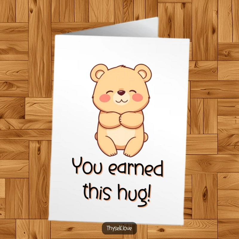 Funny Free Printable Congratulations Card showing a happy bear character embracing itself warmly.