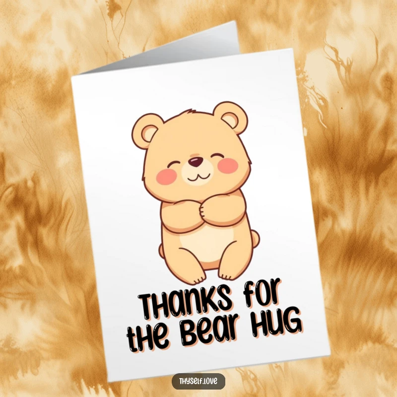 Funny Free Printable Thank You Card: A content bear character giving itself a cozy, loving hug.