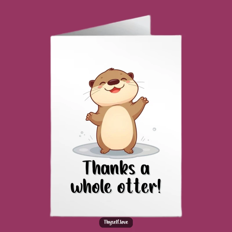 Free Printable Thank You Otter Card - Adorable Downloadable for Your Gratitude