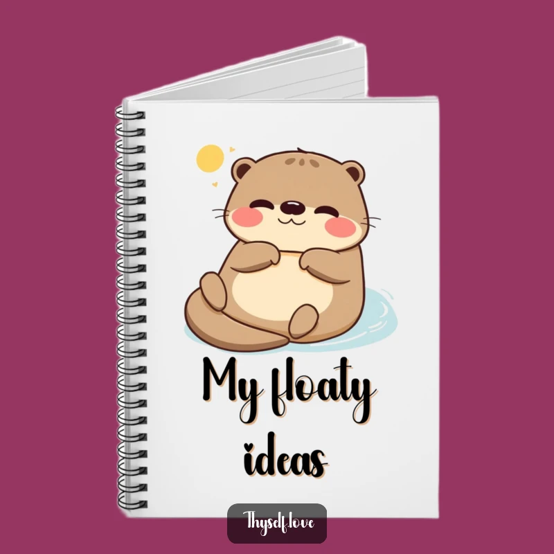 Funny Otter Sunbathing Notebook: Otter's Relaxed Thoughts, Cool Funny Gift
