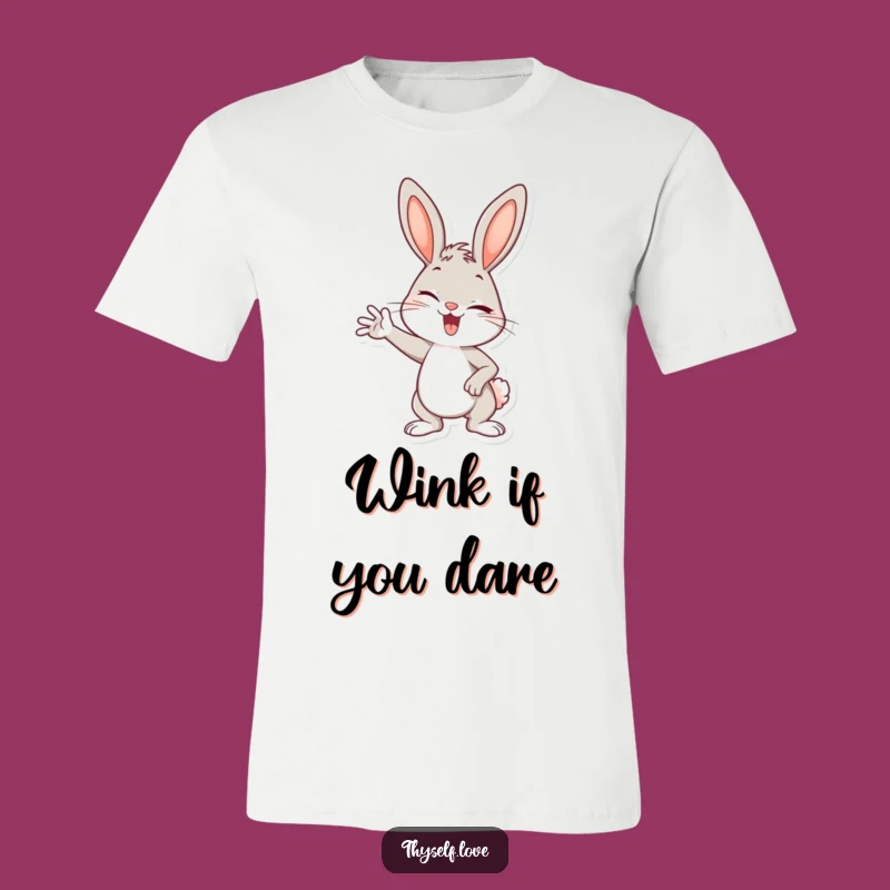 Funny Bunny Wink T-Shirt: Confident Bunny Pose - Cool Funny Gift!
